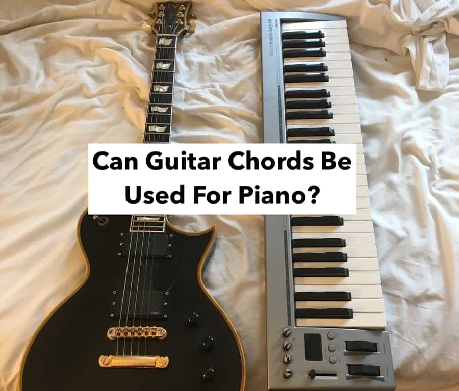 Can Guitar Chords Be Used For Piano? (Edited)