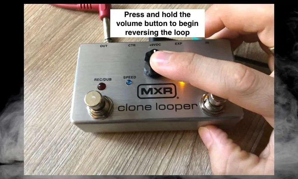 Reverse Function - How to Use the MXR Clone Looper 