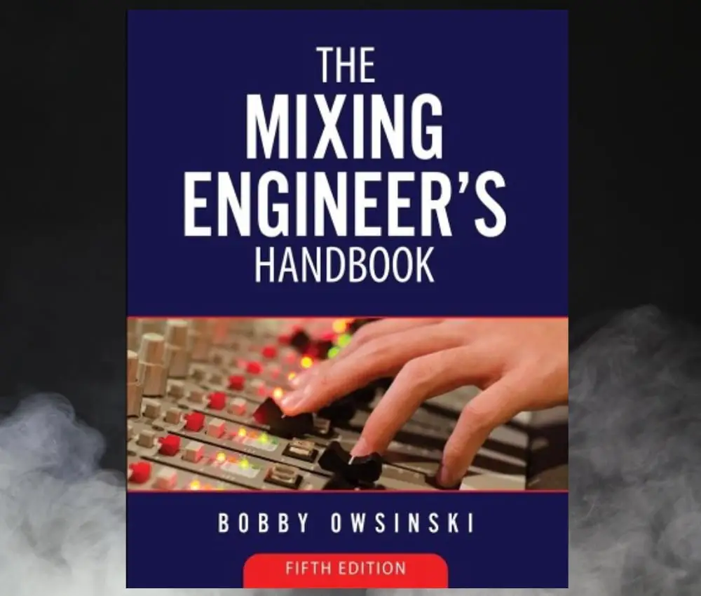 The Mixing Engineer's Handbook - Fifth Edition - Bobby Owsinski .jpg