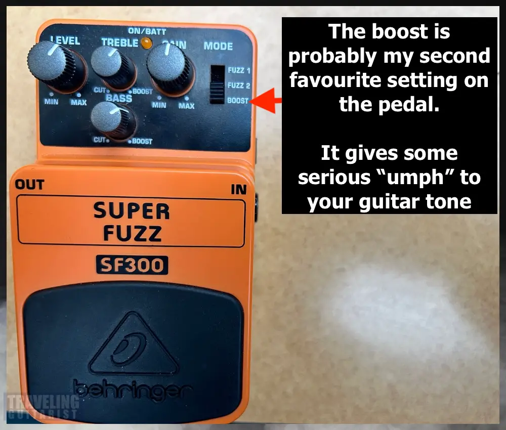 Boost on the Behringer Super Fuzz SF300 